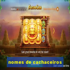 nomes de cachaceiros